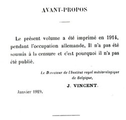 L’avant-propos de l’annuaire de l’Institut Royal Météorologique de Belgique pour l’année 1915, où le directeur Jean Vincent explique qu’il a refusé de publier le texte pour ne pas le soumettre à la censure allemande
